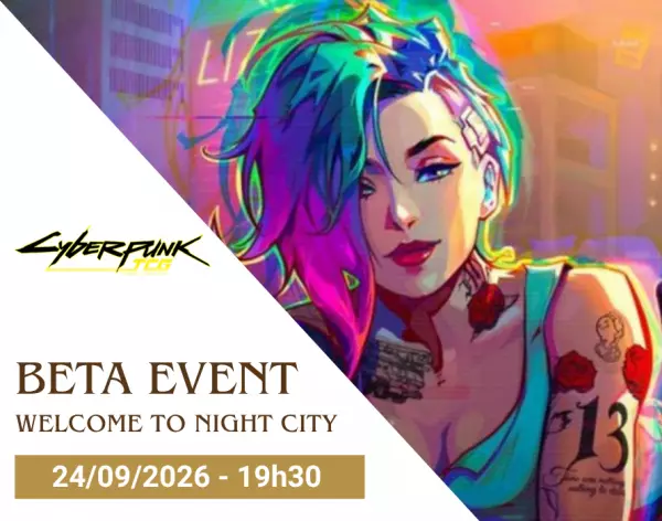 Cyberpunk : Beta Events \ Welcome to Night City\  - 24/09/2026 - 19h30