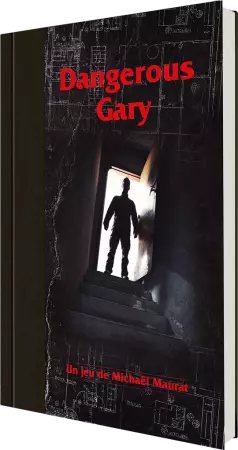 Dangerous Gary - Livre de Base