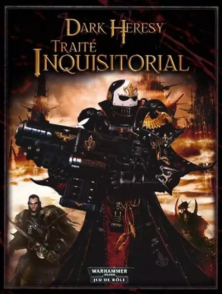 Dark Heresy - Suppl�ment : Le Trait� Inquisitorial