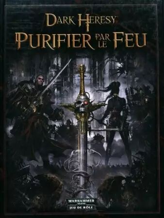 Dark Heresy - Supplément : Purifier par le Feu