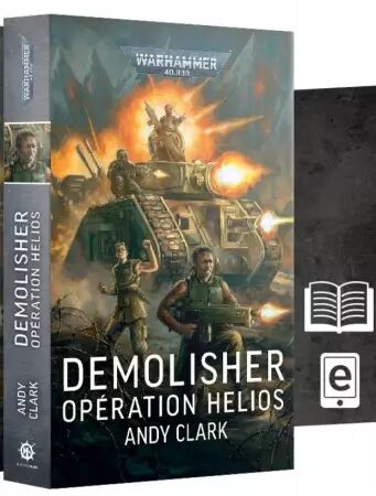 Demolisher: Op&eacute;ration Helios (Francais) - Black Library