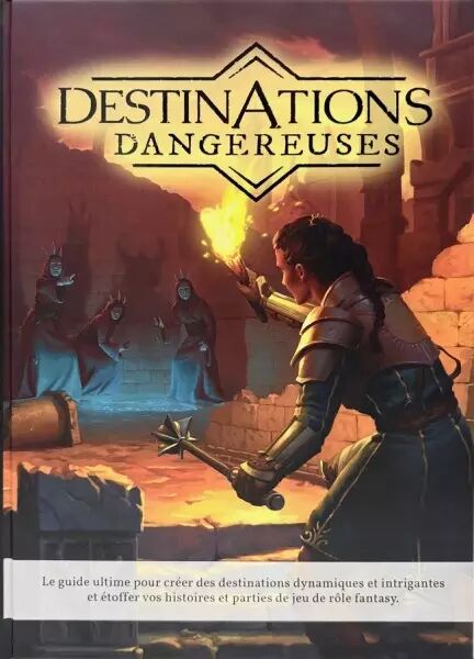 Destinations dangereuses - Compatible D&D 5