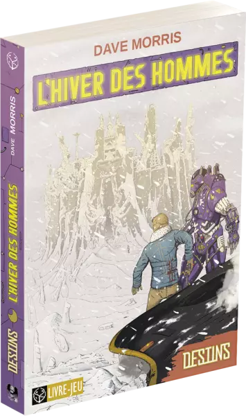 Destins : L\'Hiver des Hommes