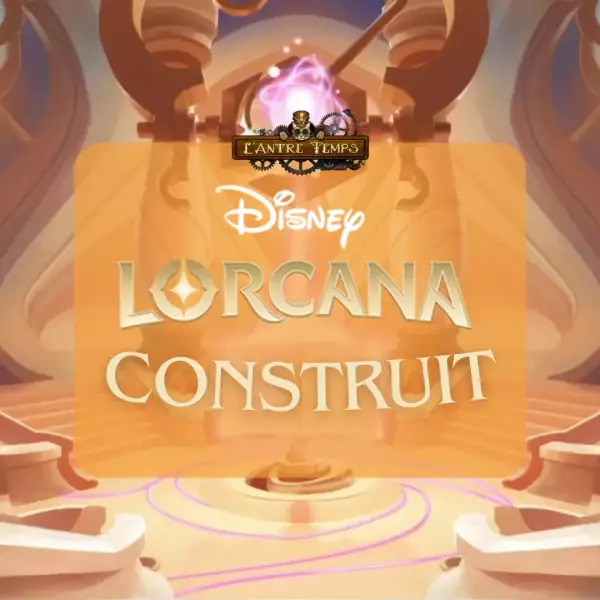 Disney Lorcana TCG - Ligue - Tournoi construit - 24/08/2024 - 14h30