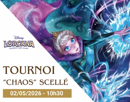 Disney Lorcana TCG - Tournoi \ Chaos\  Scell&eacute; - 02/05/2025 - 10h30