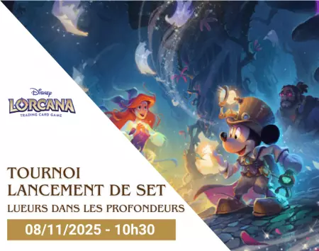Disney Lorcana TCG - Tournoi lancement set 10 - Lueurs dans les Profondeurs - 08/11/2025 - 10h30
