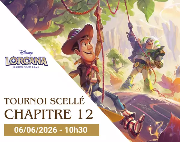 Disney Lorcana TCG - Tournoi Scell� Chapitre 12 - 06/06/2026 - 10h30