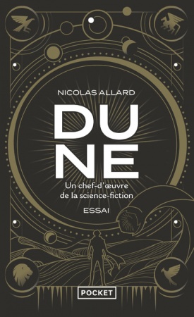 Dune : Un chef d\'oeuvre de la science-fiction - Allard Nicolas