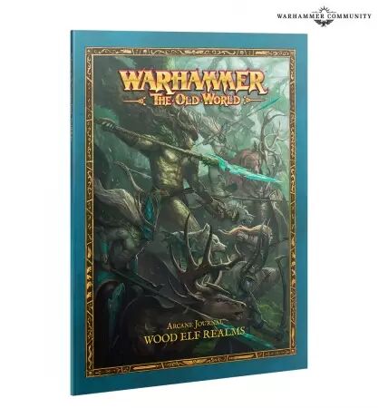 Elfes Sylvains (Wood Elf Realms) : Arcane Journal - Warhammer the Old World