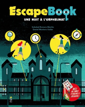 Escape Book - Une Nuit à l\'orphelinat