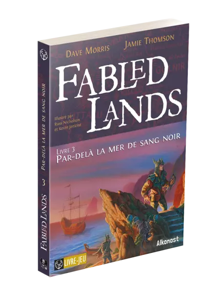 Fabled lands 3 : Par-del� la mer de sang noir
