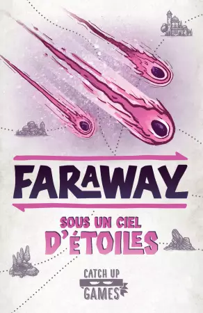 Faraway - Extension : Sous un Ciel d\'Étoiles - Johannes Goupy, Corentin Lebrat - Catch Up Games