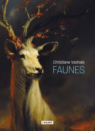 Faunes - Christiane Vadnais