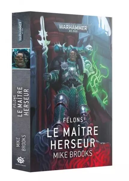 F�lons : Le Ma�tre Herseur - Mike Brooks - Black Library