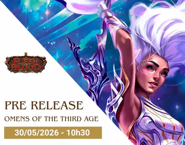 Flesh and Blood : Pre Release - Omens of the Third Age - 30/05/26 - 10h30