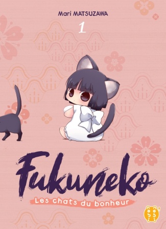Fukuneko, les chats du bonheur - T01 -  Mari Matsuzawa