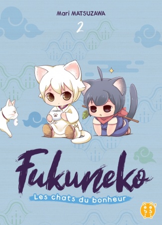 Fukuneko, les chats du bonheur - T02 -  Mari Matsuzawa