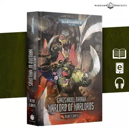 Ghazghkull Thraka: Warlord Of Warlords (Hardback) (English) - Black Library