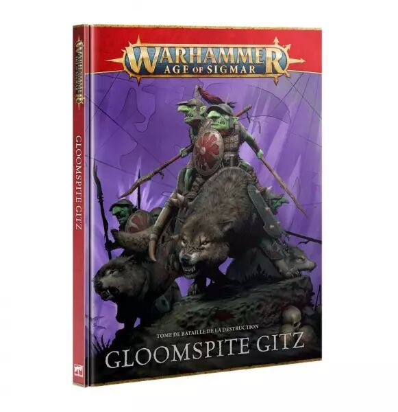 Gloomspite Gitz : Tome De Bataille (Fran�ais) - Warhammer Age of Sigmar