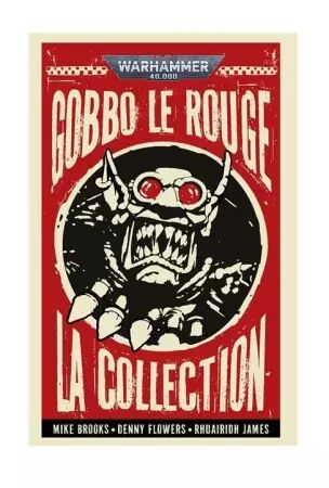 Gobbo Le Rouge : La Collection (Francais) - Black Library