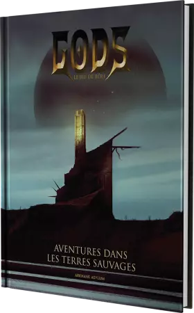 Gods : Aventure dans les Terres Sauvages