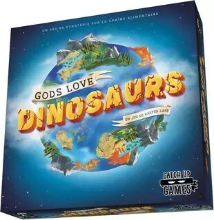 Gods love dinosaurs