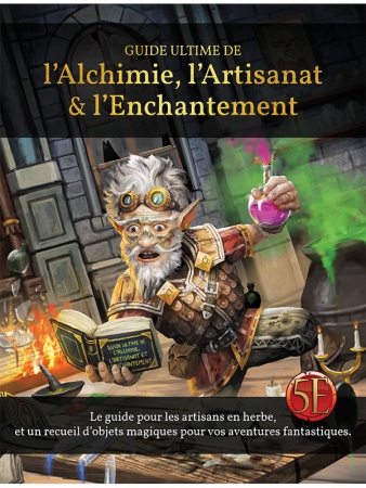 Guide Ultime de l\'Alchimie, l\'Artisanat & l\'Enchantement