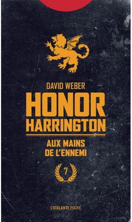 Honor Harrington - Honor harrington 7 - Aux mains de l\'ennemi 