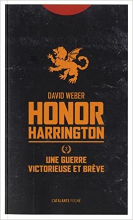 Honor Harrington 3 - Une guerre victorieuse et brève 