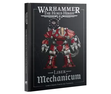 Horus Heresy: Liber Mechanicum (Fra) - Warhammer 30k