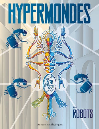 Hypermondes #01 Robots