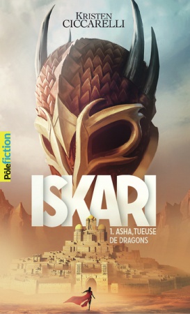 Iskari - Asha, tueuse de dragons