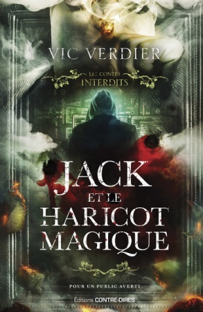 Jack et le Haricot Magique - Les contes interdits
