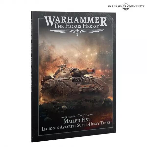 Journal Tactica - Mailed Fist  : Legiones Astartes Super-heavy Tanks (English) - Warhammer Horus Heresy 30k