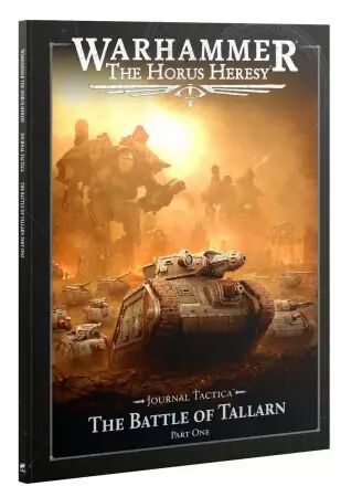 Journal Tactica: The Battle of Tallarn Part One (English) - Horus Heresy - Warhammer 30k