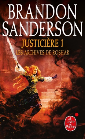 Justicière, Volume 1  (Les Archives de Roshar, Tome 3)