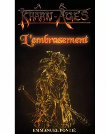 Kh�rn-�ges T1: L\'embrasement (roman)