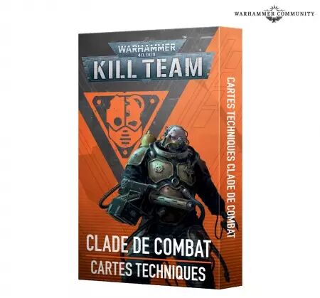 Kill Team : Cartes Techniques Clade de Combat (Français) - Warhammer 40k - Games Workshop
