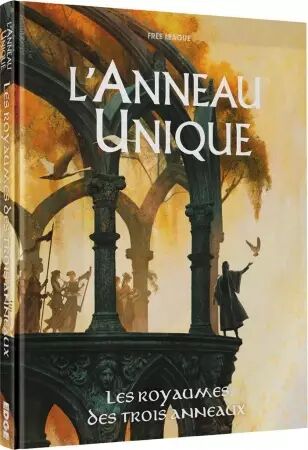 L\'Anneau Unique - Jeu de r&ocirc;le - Extension : Les Royaumes des Trois Anneaux