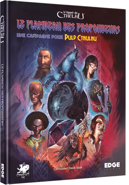 L\'Appel de Cthulhu : Le Flambeau des Profondeurs