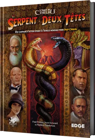 L\'Appel de Cthulhu : Le Serpent à Deux Têtes (campagne)