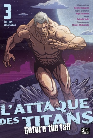 L\'Attaque des Titans - Before the Fall - Edition Colossale T03