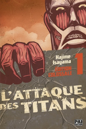 L\'Attaque des Titans Edition Colossale T01