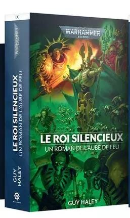 L\'Aube De Feu: Le Roi Silencieux (Français) - Black Library