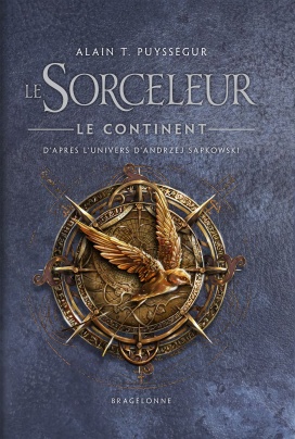L\'Univers du Sorceleur (The Witcher) : Le Sorceleur - Le Continent