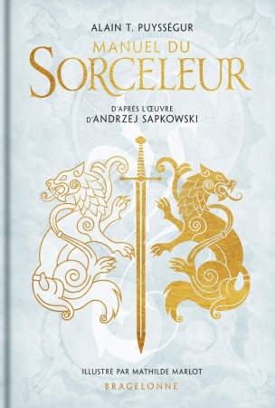L\'Univers du Sorceleur (The Witcher) : Manuel du Sorceleur