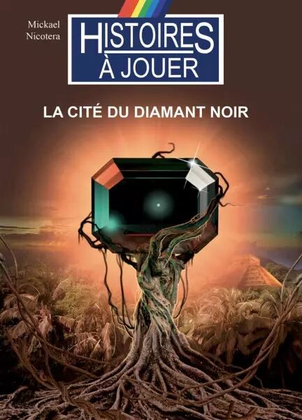 La Cit� du Diamant Noir