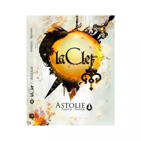 La Clef : Tome 1 - Astolie