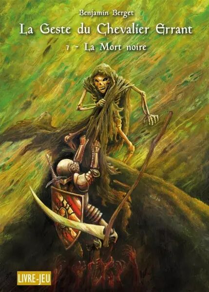 La Geste du Chevalier errant 1- La Mort noire