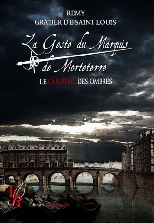La Geste du Marquis de Morteterre - Le Cardinal des ombres